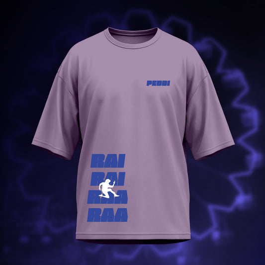 Peddi : Rai Rai Raa Raa – Oversized Tee